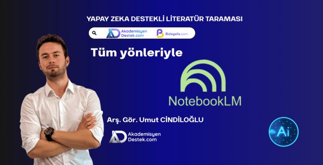 Tüm Yönleriyle NotebookLM